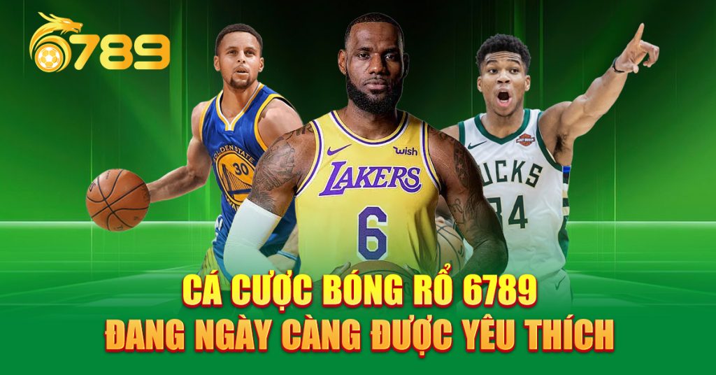 Cá cược bóng rổ tại 6789QT